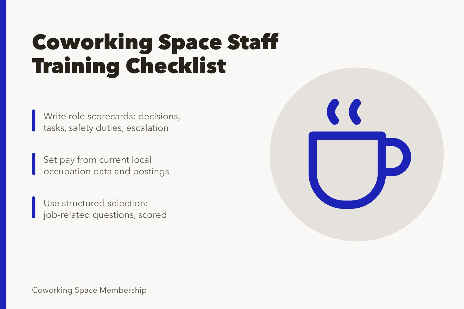 Coworking space staff training checklist with role scorecards and structured selection. Coworking space training: what to cover and when