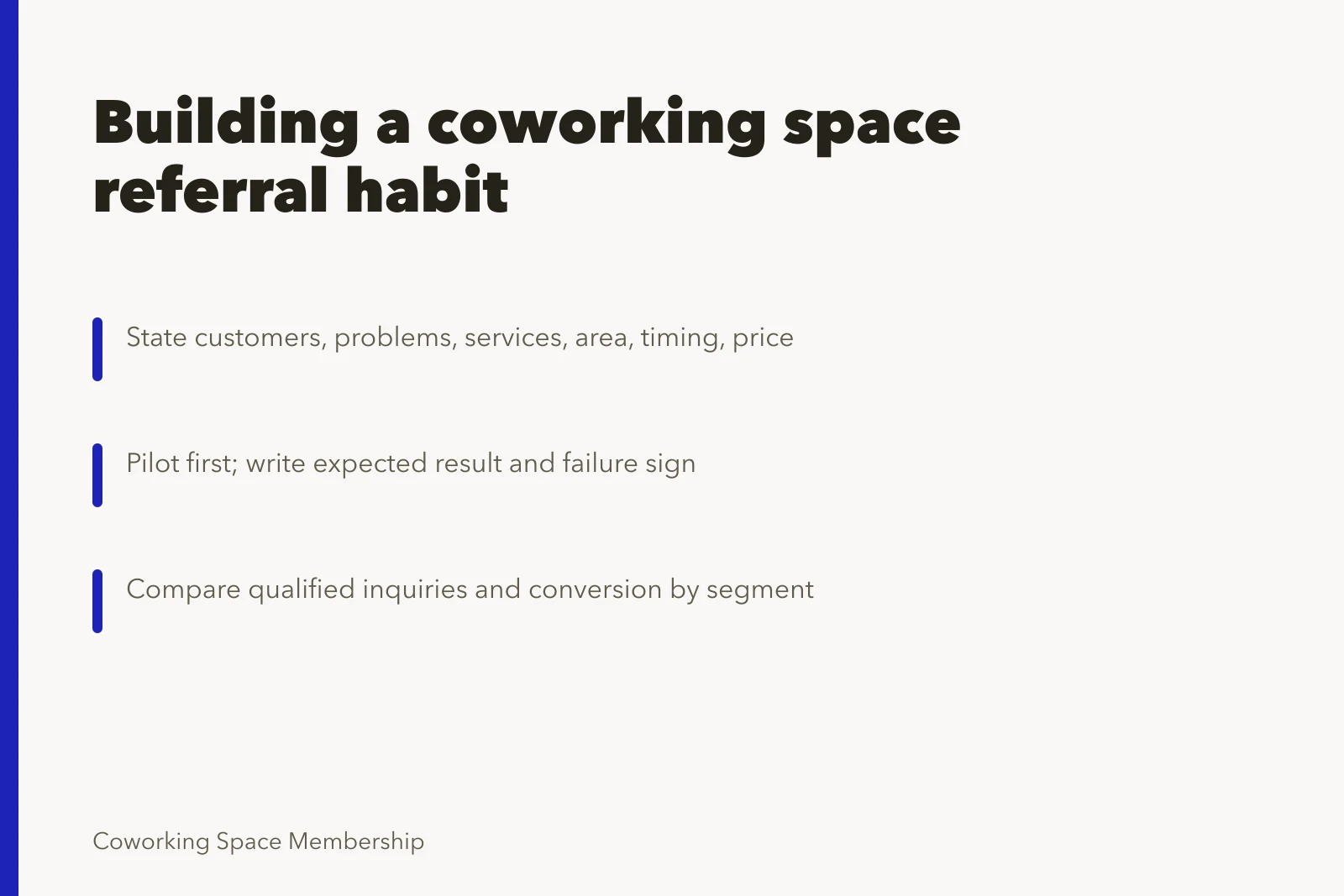 Card: coworking space referral program decisions, pilot, and conversion tracking. Building a coworking space referral habit